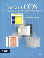 Instant ODS: Style Templates for the SAS Output Delivey System 1590471709 Book Cover