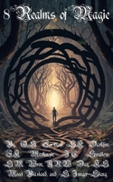 8 Realms of Magic B0C9S7HDCS Book Cover