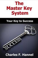 The Master Key System - Original Edition - All Parts Included 151772225X Book Cover
