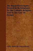 The Papal Sovereignty 1149244658 Book Cover