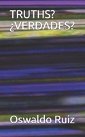 TRUTHS? ¿VERDADES? B088B8MJN6 Book Cover