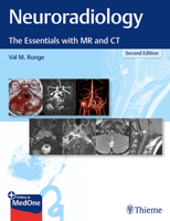 Neuroradiology: The Essentials with MR and CT 1604069163 Book Cover