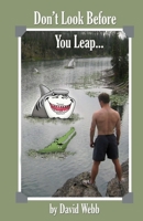 Don't Look Before You Leap 1456340492 Book Cover