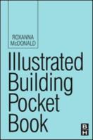 Illustrated Building Pocket Book, Second Edition 0750680156 Book Cover