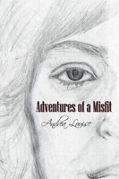 Adventures of a Misfit 1440150753 Book Cover