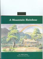 Mountain Rainbow 0975577107 Book Cover