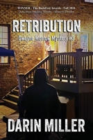 Retribution: Dwayne Morrow Mystery #3 1736866664 Book Cover