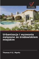 Urbanizacja i wyzwania związane ze środowiskiem miejskim 6630305035 Book Cover
