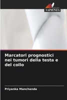 Marcatori prognostici nei tumori della testa e del collo (Italian Edition) 620998472X Book Cover