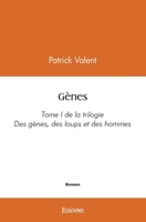 Des gènes, des loups et des hommes - Tome 1 (French Edition) 2414533404 Book Cover