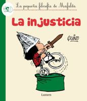 La injusticia  / Injustice 6073140606 Book Cover