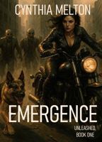 Emergence (Unleashed) 1965352804 Book Cover