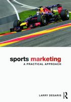 Sports Marketing: A Practical Approach 0415630479 Book Cover