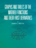 Graphs and Tables of the Mathieu Functions and Their First Derivatives 1468544624 Book Cover