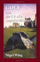 Golf and the 8 P of a Logistics Mindset 1412048370 Book Cover