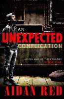 An Unexpected Complication 1946039322 Book Cover