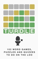 Turdle! 1472299531 Book Cover