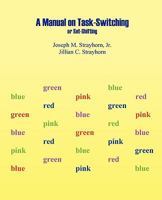 Manual on Task-Switching or Set-Shifting 1931773130 Book Cover
