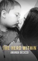 The Hero Within 1916626998 Book Cover