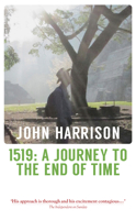 1519: A Journey to the End of Time 1910409804 Book Cover