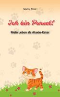 Ich bin Purzel!: Mein Leben als Ataxie-Kater 3741290904 Book Cover