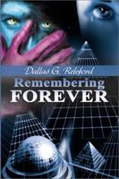 Remembering Forever 0595195156 Book Cover