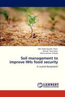 Soil Management to Improve HHS Food Security 3659323381 Book Cover