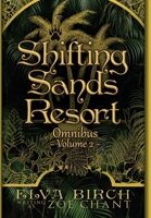 Shifting Sands Resort Omnibus Volume 2 1088212549 Book Cover