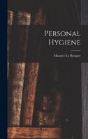 Personal Hygiene 1017525935 Book Cover