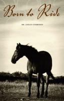 Born to Ride 1602470987 Book Cover