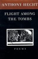Flight Among the Tombs: Poems 0679450955 Book Cover