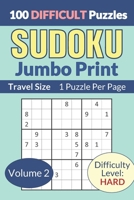 Sudoku Jumbo Print: Travel Size Book with 100 Puzzles - 1 Sudoku Puzzle Per Page - VOLUME 2 B08RZ31XDG Book Cover