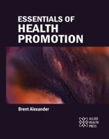 Essentials of Health Promotion 1779567650 Book Cover
