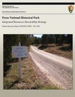 Pecos National Historical Park: Integrated Resources Stewardship Strategy 149271531X Book Cover