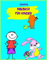 COLORCOL malbuch f�r KINDER: malbuch f�r kinder ab 2-3-4-5-6 jahren, malbuch f�r Jungen und M�dchen, mehr als 50 design, malbuch tiere B084DGQMYR Book Cover