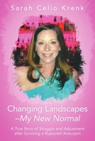 Changing Landscapes - My New Normal 1483405060 Book Cover