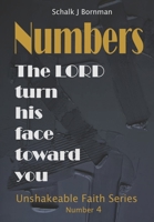 Numbers: The LORD turn his face toward you (Unshakeable Faith Series) 167473882X Book Cover