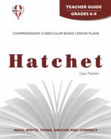Hatchet: Teacher Guide : Grades 7-8 1561371238 Book Cover