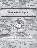MCIP 3-10A.4i w/Change 1 Marine Rifle Squad May 2020 B08C9C5C67 Book Cover