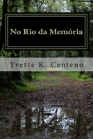 No Rio Da Mem�ria 1481295896 Book Cover