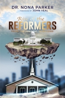 Rise of the Reformer : From the Present to Beyond 1943342652 Book Cover