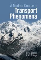 A Modern Course in Transport Phenomena 1107129206 Book Cover