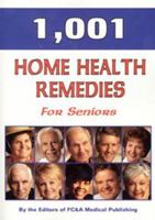 1,001 Home Health Remedies for Seniors 1890957461 Book Cover