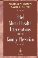 Brief Mental Health Interventions for the Family Physician 0387952357 Book Cover
