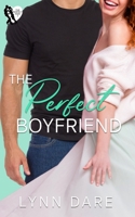 The Perfect Boyfriend: A Small Town Romance B099BZRZRR Book Cover