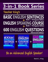 3-in-1 Book Series: Teacher King’s Basic English Sentences Book 1 - Portuguese Edition + English Speaking Course Book 1 - Portuguese Edition + 600 ... King's English Books - Portuguese Edition) B09DJG1CPT Book Cover
