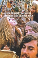 Die Hippiebewegung in Deutschland und den USA (German Edition) 1656468492 Book Cover