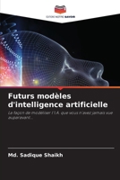 Futurs modèles d'intelligence artificielle (French Edition) 6208590337 Book Cover