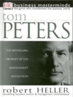 Business Masterminds: Tom Peters 0789451603 Book Cover