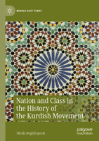Nation and Class in the History of the Kurdish Movement 3031102460 Book Cover